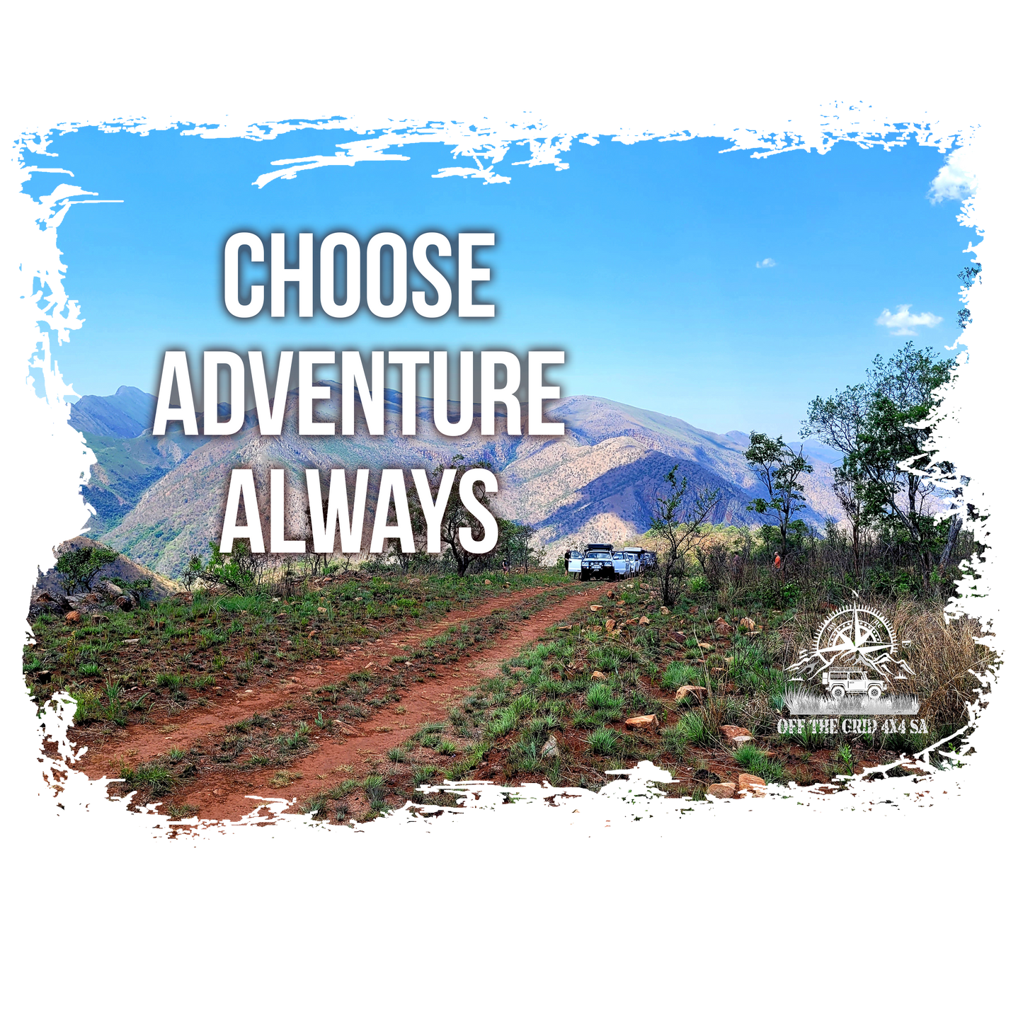 Choose Adventure Always